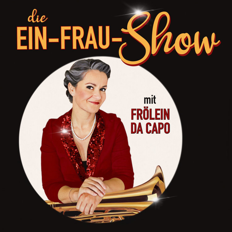 Frölein da Capo: Die Ein-Frau-Show
