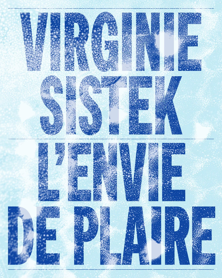 L’envie de plaire – Virginie Sistek